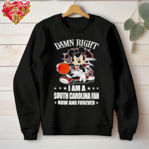 Mickey mouse damn right I am a South Carolina fan now and forever T shirt