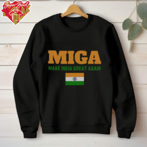 Hot Miga Make India Great Again T Shirt