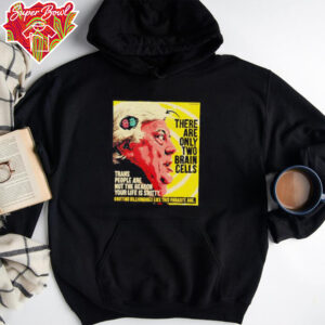 Clive Palmer there are only two brain cells shirt