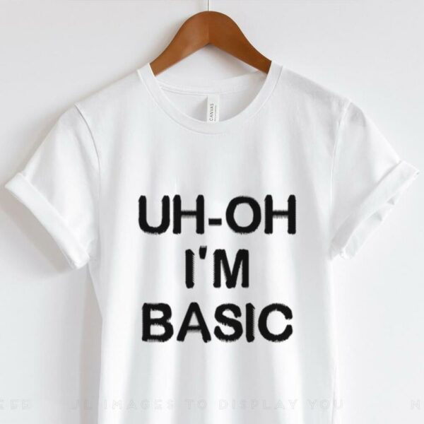 Djo Music Uh Oh I’m Basic Shirt