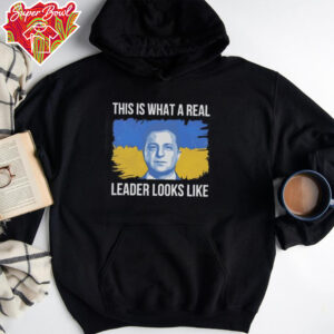 Zelensky this is what a real leader looks like Ukraine shirt