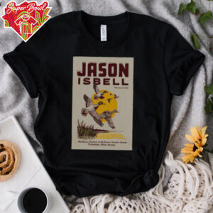 Official Jason Isbell February 23 2025 McCarter Theatre Princeton NJ Tour Poster T Shirt