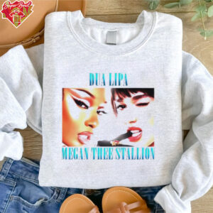 Dua Lipa and Megan Thee Stallion shirt